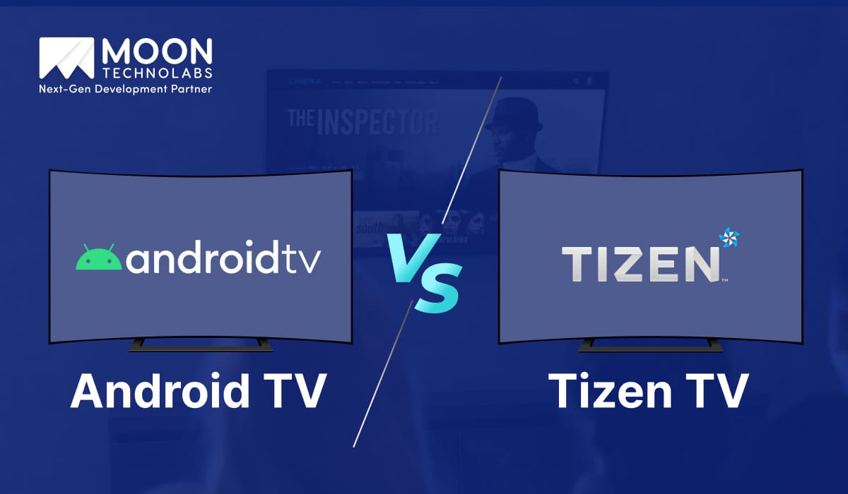 Android TV vs Tizen TV