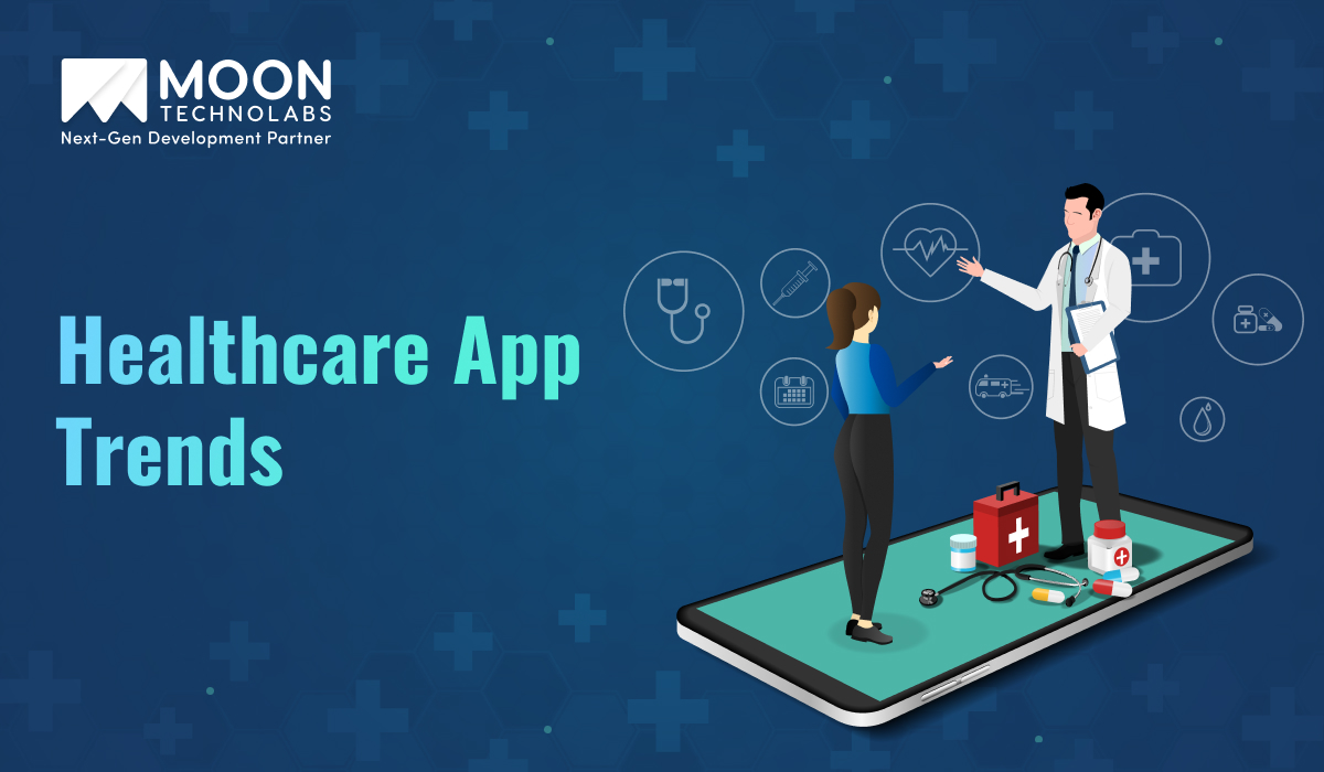 Healthcare App Trends