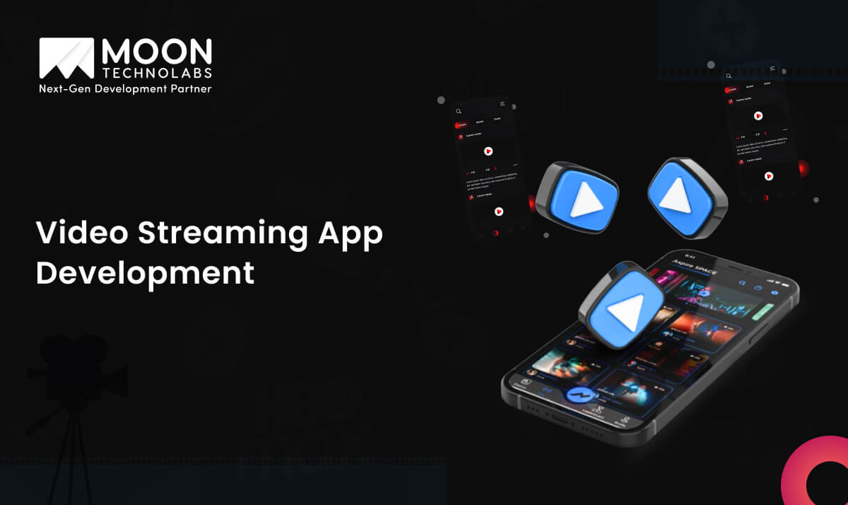 Video Streaming App Development